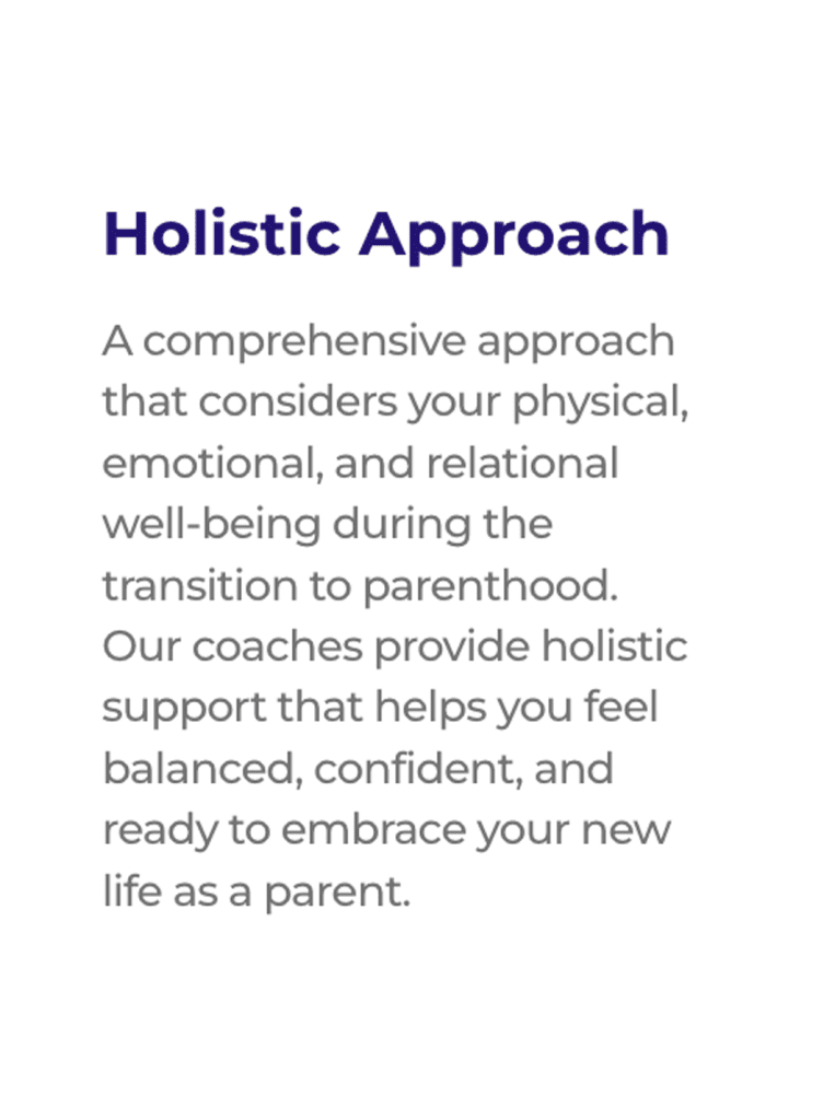 Holistic Approach: Text describes comprehensive parental transition support, physical, emotional, relational well-being.
